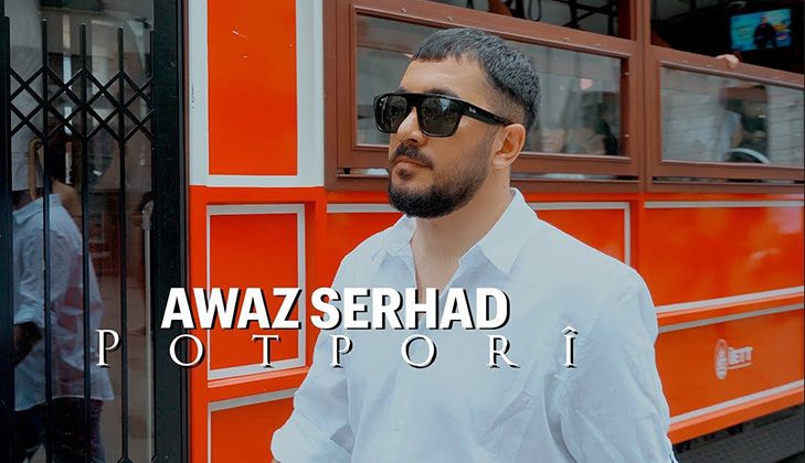 Awaz Serhad (Ergin Kılıç)’ın yeni klibi yayınlandı