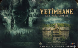 “Yetimhane: Sahipsiz Cinler” 1 Mayıs’ta Sinemalarda !